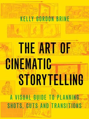 cover image of The Art of Cinematic Storytelling